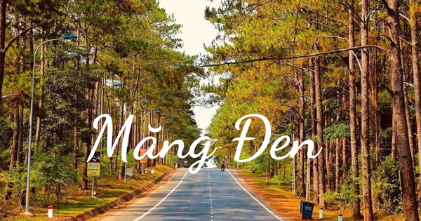 Măng Đen - Tây Nguyên hùng vĩ